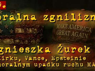Embedded thumbnail for Agnieszka Żurek o Kirku, Vance, Epsteinie i upadku ruchu MAGA