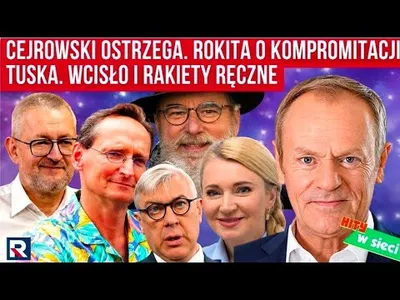 Embedded thumbnail for Cejrowski ostrzega. Rokita o kompromitacji Tuska. Wcisło i rakiety ręczne